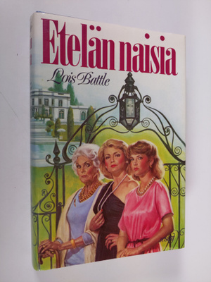 Lois Battle : Etelän naisia