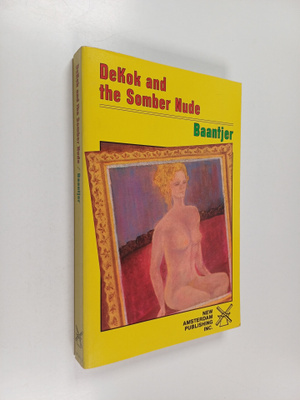 A. C. Baantjer : DeKok and the Somber Nude