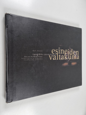 Veli Granö : Esineiden valtakunta : keräilijöitä ja kokoe...
