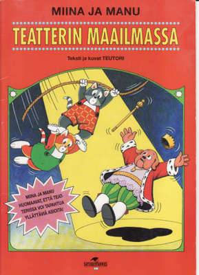 Miina ja Manu teatterin maailmassa