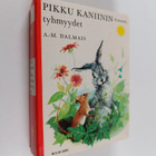 Anne-Marie Dalmais : Pikku kaniinin tyhmyydet - pikkukuva 1