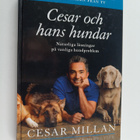 Cesar Millan : Cesar och hans hundar : naturliga lösninga... - pikkukuva 1