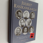 Otto Manninen : Juuret Rasikankaalla : Otto Mannisen ja h... - pikkukuva 1