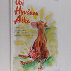 Aikanaiset : Voi hyvänen aika : tarinakirja isoille iloks... - pikkukuva 1