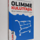 Olimme kuluttajia : neljä tarinaa vuodesta 2023 - pikkukuva 1