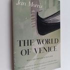Jan Morris : The world of Venice - pikkukuva 1