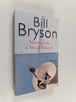 Bill Bryson : Notes from a small island