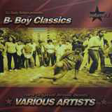 DJ Dusty Bottom Presents: B-Boy Classics Volume 1