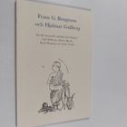 Carl Fehrman : Frans G. Bengtsson och Hjalmar Gullberg - pikkukuva 1
