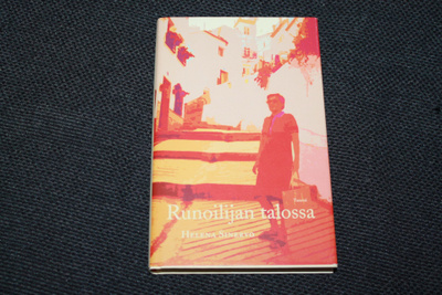 Helena Sinervo - Runoilijan talossa / Eeva-Liisa Manner