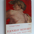 C. Lorgues-Lapouge : Vanhat mestarit : Bysantin taide - g... - pikkukuva 1