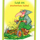 Wenkoolit...°°Iloa on puutarhan hoito!°° -KORTTI / Karto - pikkukuva 1