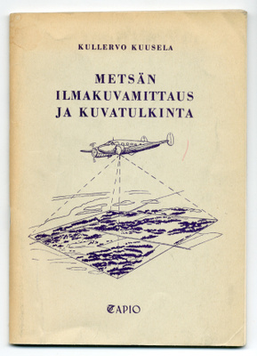 Kullervo Kuusela: Metsän ilmakuvamittaus ja kuvatulkinta