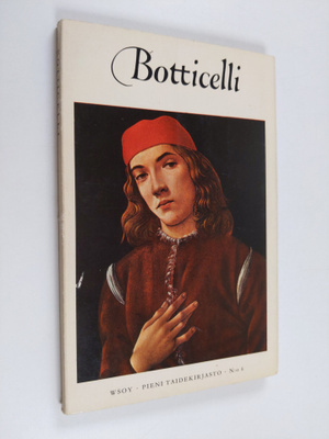 Frederick Hartt : Botticelli (Sandro Botticelli 1444/45-1...