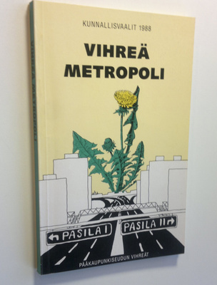 Vihreä metropoli : kunnallisvaalit 1988