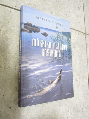 Matti Kettunen: Mökkikalastajan käsikirja
