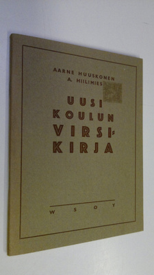 Aarne Huuskonen : Uusi koulun virsikirja