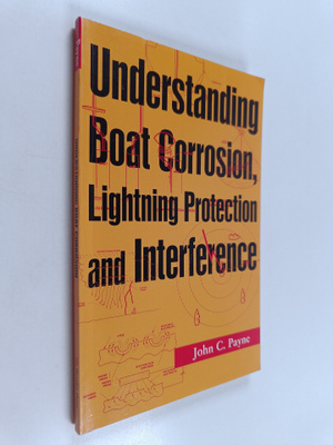 John C. Payne : Understanding Boat Corrosion, Lightning P...