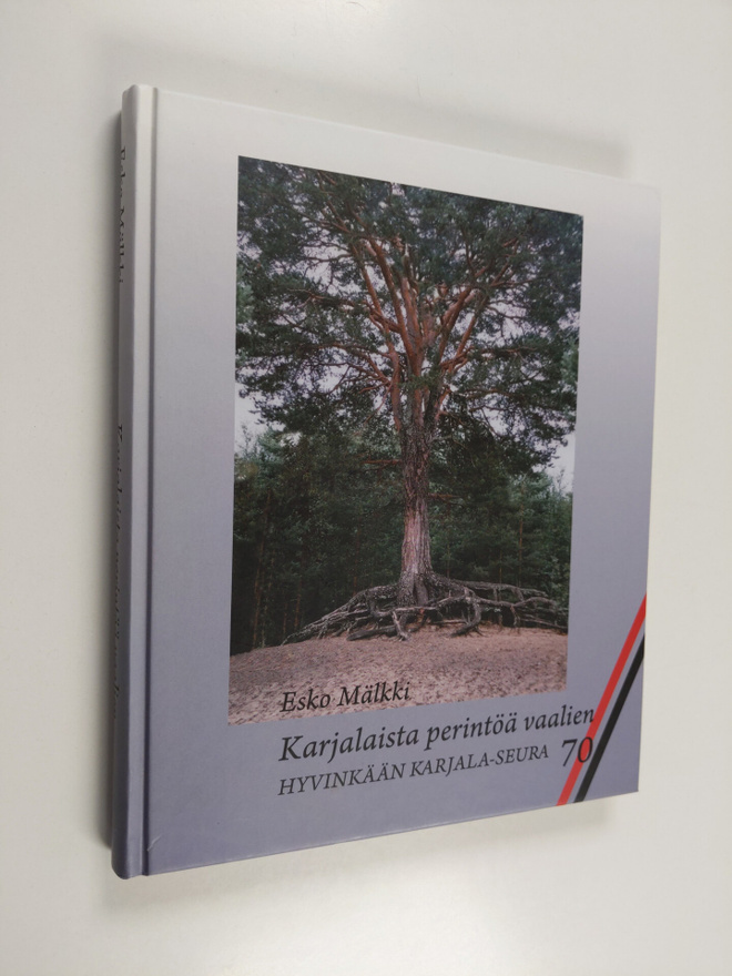 Esko Mälkki : Karjalaista perintöä vaalien : Hyvinkään Ka...