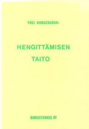 Yogi Ramaharaka: Hengittämisen taito