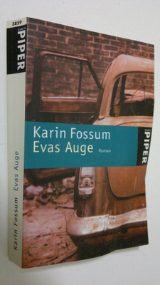 Karin Fossum : Evas Auge