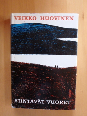 Veikko Huovinen; Siintävät vuoret