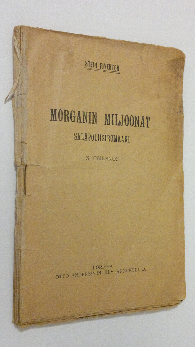 Stein Riverton : Morganin miljoonat : salapoliisiromaani