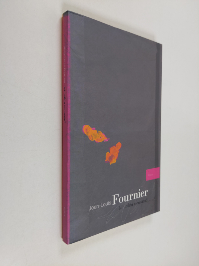 Jean-Louis Fournier : Isi, mihin mennään?