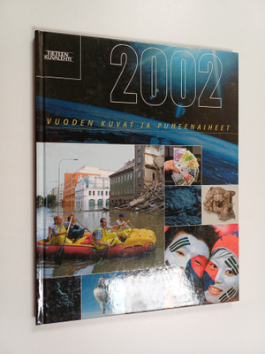 2002 : Vuoden kuvat ja puheenaiheet