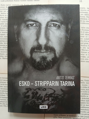 Antto Terras - Esko: stripparin tarina (nid., sign.)