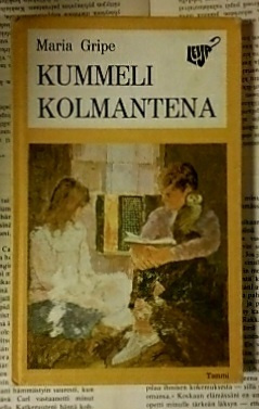 Maria Gripe - Kummeli kolmantena (sid.)