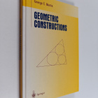 George E. Martin : Geometric constructions - pikkukuva 1