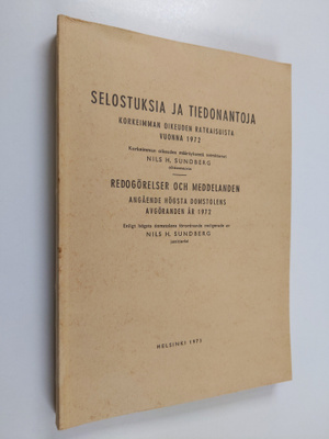 Selostuksia ja tiedonantoja Korkeimman oikeuden ratkaisui...