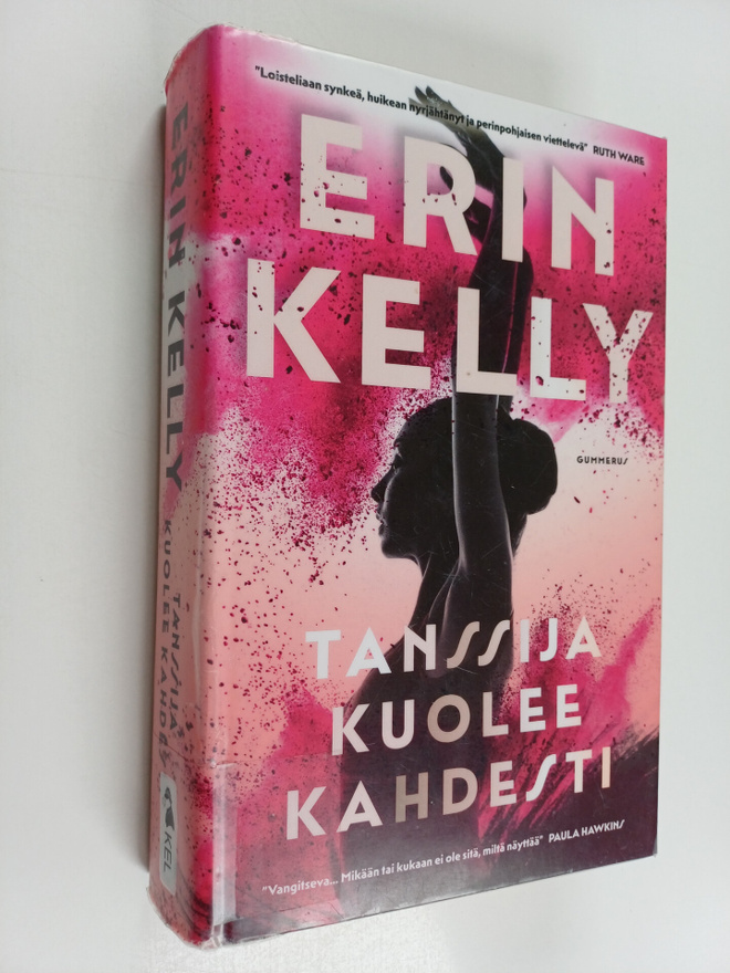 Erin Kelly : Tanssija kuolee kahdesti
