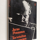 Jarno Pennanen : Tervetultua tervemenoa : Jarnon saaga 1 ... - pikkukuva 1