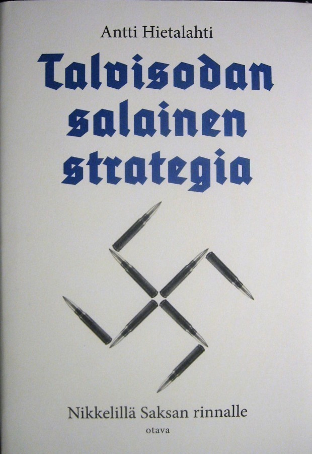 Hietalahti Antti : Talvisodan salainen strategia