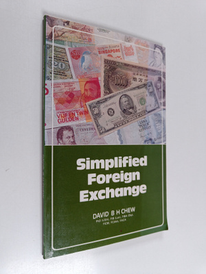 David B. H. Chew : Simplified Foreign Exchange