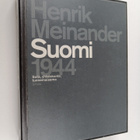 Henrik Meinander : Suomi 1944 : sota, yhteiskunta, tunnem... - pikkukuva 1