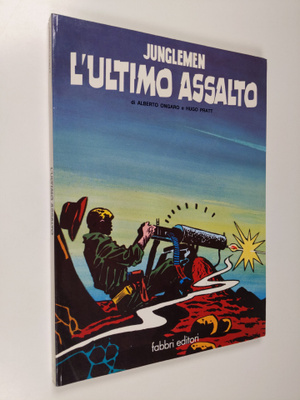Hugo Pratt ym. : Junglemen! : L'ultimo Assalto - volume s...