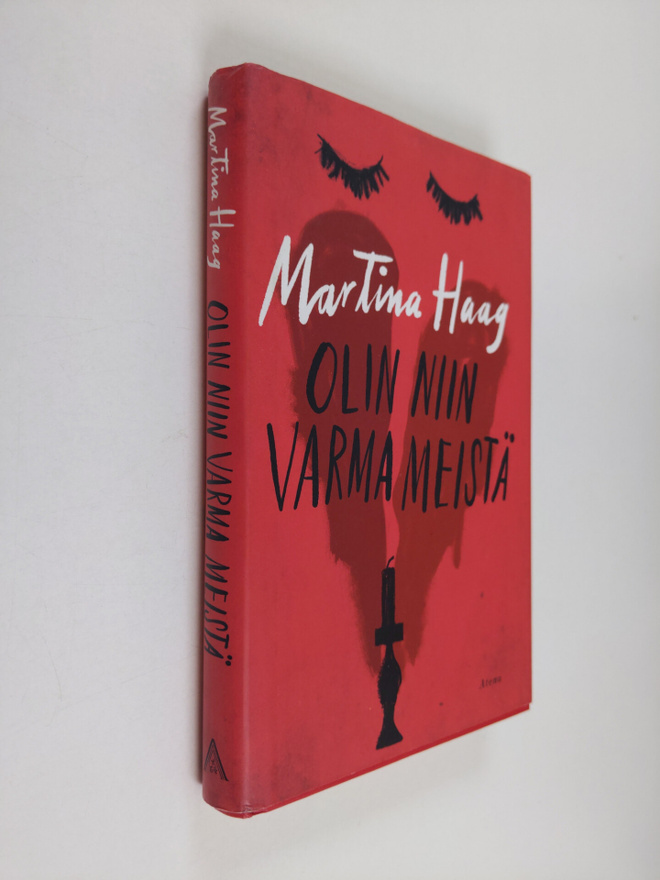 Martina Haag : Olin niin varma meistä