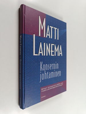 Matti Lainema : Konsernin johtaminen : miten konserninjoh...