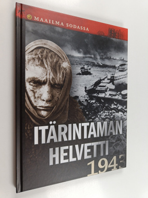 Hanne-Luise (toim.) Danielsen : Itärintaman helvetti