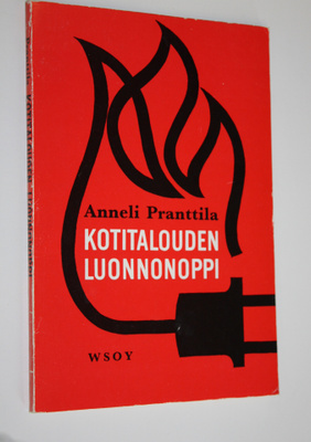Anneli Pranttila : Kotitalouden luonnonoppi