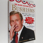 Jacob Weisberg : The deluxe election-edition Bushisms : t... - pikkukuva 1
