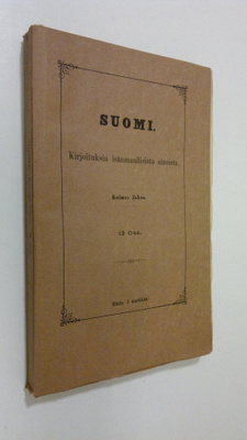 Aukusti Robert ym. Niemi : Suomi, Kirjoituksia isänmaalli...