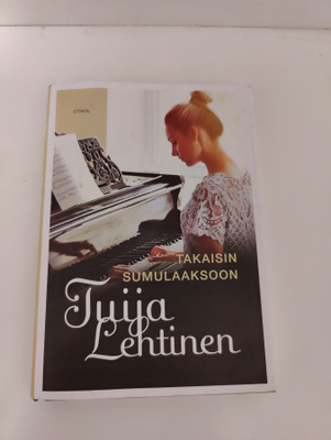 Tuija Lehtinen; Takaisin Sumulaaksoon