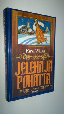 Kirsi Walas : Jelena ja pohatta
