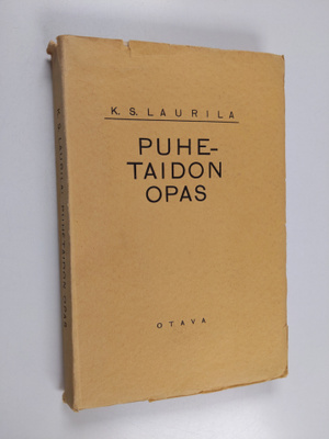 Kaarle Sanfrid Laurila : Puhetaidon opas