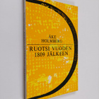 Åke Holmberg : Ruotsi vuoden 1809 jälkeen - pikkukuva 1