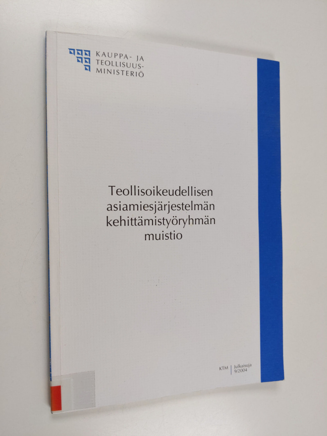 Teollisoikeudellisen asiamiesjärjestelmän kehittämistyöry...